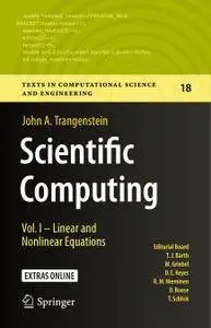 Scientific Computing: Vol. I - Linear and Nonlinear Equations (Repost)