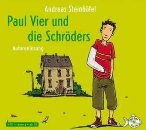 Andreas Steinhöfel - Paul Vier und die Schröders