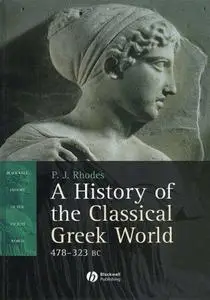 A History of the Classical Greek World, 478 - 323 BC (Repost)