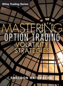 Mastering Option Trading Volatility Strategies