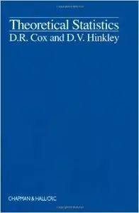 Theoretical Statistics by D. V. Hinkley