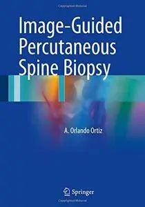 Image-Guided Percutaneous Spine Biopsy [Repost]