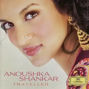 Anoushka Shankar - Traveller (2011) {Deustche Grammophon}