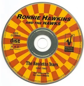 Ronnie Hawkins & The Hawks - The Roulette Years (1958-63) [2CD] {1994 Sequel Records}