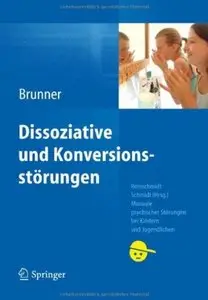 Dissoziative und Konversionsstörungen