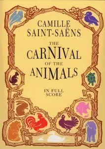 C. Saint-Saens - The Carnival of the animals in full orchestral score