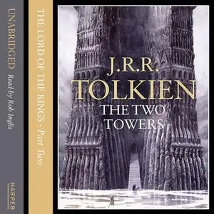 «The Two Towers» by J.R.R. Tolkien