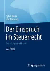 Der Einspruch im Steuerrecht: Grundlagen und Praxis