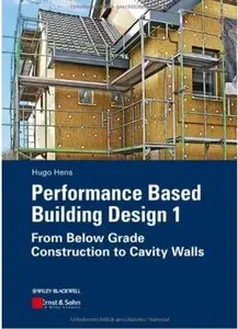 Performance Based Building Design 1: From Below Grade Construction to Cavity Walls [Repost]