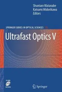 Ultrafast Optics V