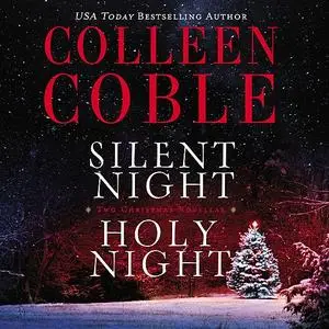 «Silent Night, Holy Night» by Colleen Coble