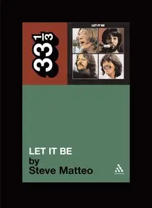 The Beatles' Let It Be (33 1/3 series)