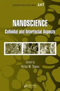 Nanoscience: Colloidal and Interfacial Aspects