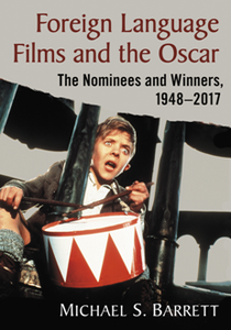 Foreign Language Films and the Oscar : The Nominees and Winners, 1948–2017