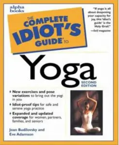 The Complete Idiot's Guide to Yoga (Repost)