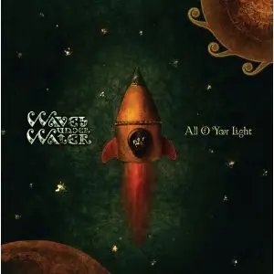 Waves under Water - All Of Your Light (2011)