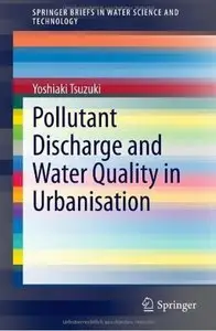 Pollutant Discharge and Water Quality in Urbanisation