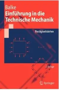 Einführung in die Technische Mechanik: Festigkeitslehre (Auflage: 2)