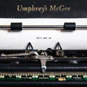 Umphrey's McGee - It's Not Us (2018) [Official Digital Download 24/96]