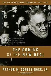 The Coming of the New Deal, 1933–1935