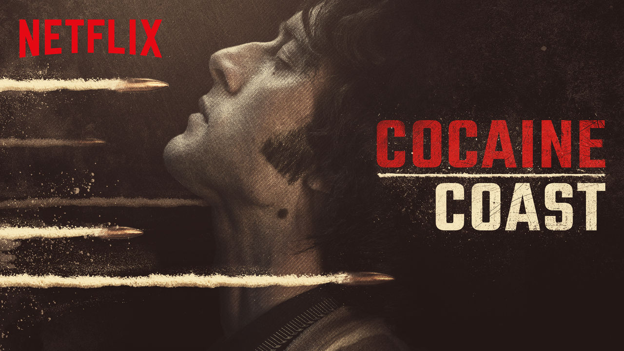 Cocaine Coast (2018) - Season 1