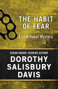 «The Habit of Fear» by Dorothy Salisbury Davis