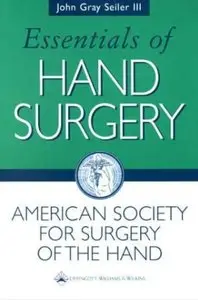 Essentials of Hand Surgery [Repost]