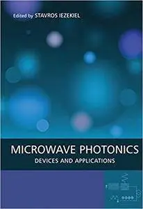 Microwave Photonics: Devices and Applications (Repost)