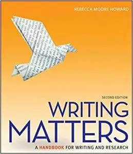 Writing Matters: A Handbook for Writing and Research 2nd Edition
