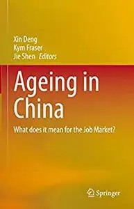 Ageing in China: What Does It Mean for the Job Market?