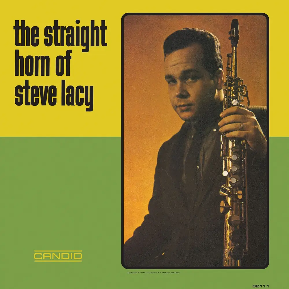 Steve Lacy - The Straight Horn Of Steve Lacy (Remastered) (1961/2023) [Official Digital Download 24/192]