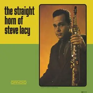Steve Lacy - The Straight Horn Of Steve Lacy (Remastered) (1961/2023) [Official Digital Download 24/192]