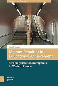 Migrant Penalties in Educational Achievement: Second-generation Immigrants in Western Europe