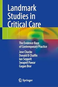Landmark Studies in Critical Care