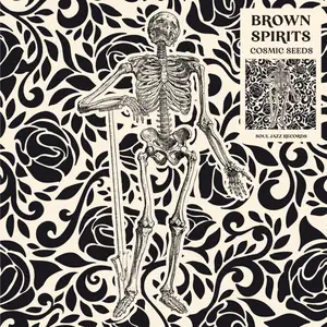 Brown Spirits - Cosmic Seeds (2025)