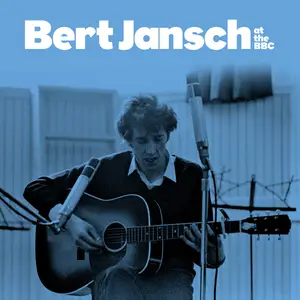 Bert Jansch - Bert at the BBC (2022)