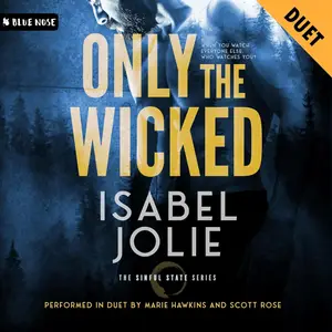 Only the Wicked: The Sinful State Series