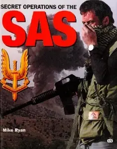 Secret Operations of the SAS (Repost)