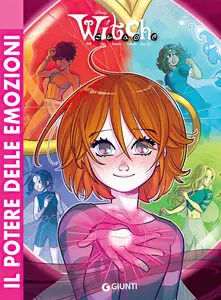 Disney Comics Collection - Volume 4 - Witch Il Rebooot 2 - Il Potere Delle Emozioni