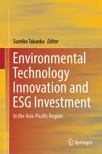 Environmental Technology Innovation and ESG Investment: In the Asia-Pacific Region