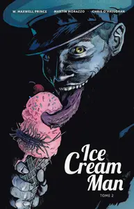 Ice Cream Man - Tome 2 - Étrange Napolitaine