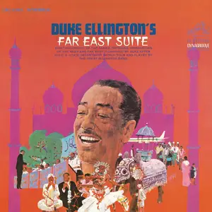 Duke Ellington - Far East Suite (1967/2017) [Official Digital Download 24-bit/192 kHz]