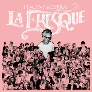 Vincent Delerm - La fresque (2025) (Hi-Res)