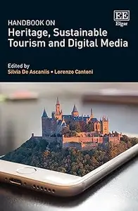 Handbook on Heritage, Sustainable Tourism and Digital Media