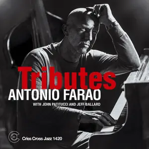 Antonio Farao, John Patitucci & Jeff Ballard - Tributes (2024) [Official Digital Download 24/88]