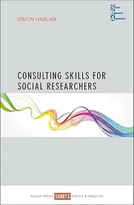 Consulting Skills for Social Researchers