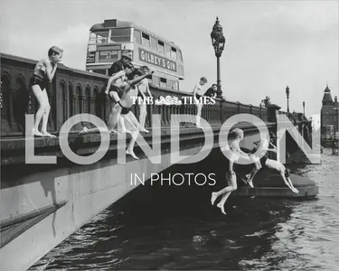 The Times London in Photos: A history of the nation's capital through the camera lens