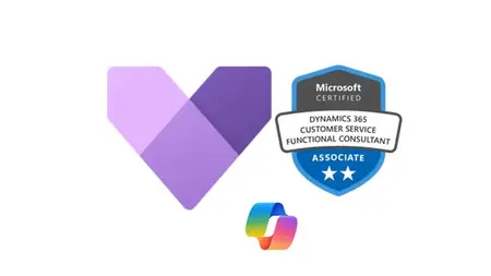 Microsoft Dynamics 365 Customer Service Expert [ 2025 ]