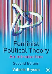 Feminist Political Theory: An Introduction, Second Edition