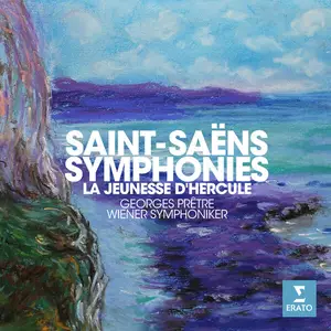 Georges Prêtre - Saint-Saëns: Symphonies & La jeunesse d'Hercule (2024)